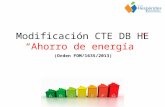 Modificación CTE DB HE “Ahorro de energía” (Orden FOM/1635/2013)