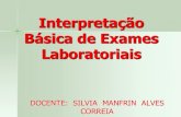1 - INTERPRETAÇÃO BÁSICA DE EXAMES LABORATORIAIS