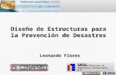 SMIE 1 Leonardo Flores Dise ñ o de Estructuras para la Prevenci ó n de Desastres Sociedad Mexicana de Ingeniería Estructural, A.C. SMIE.