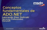 Conceptos fundamentales de ADO.NET Leonardo Diez Dolinski Servicios Profesionales Danysoft.