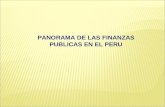 PANORAMA DE LAS FINANZAS PUBLICAS EN EL PERU. FINANZAS DEL SECTOR PUBLICO Finanzas del Sector Público Sistema Nacional de Endeudamiento Sistema Nacional.