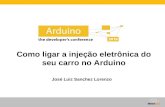 Apresentacao TDC2010 Injecao Eletronica Arduino