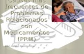 Causas más frecuentes de Problemas Relacionados con Medicamentos (PRM) MSc. Odalys García Arnao.