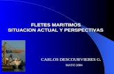 FLETES MARITIMOS SITUACION ACTUAL Y PERSPECTIVAS CARLOS DESCOURVIERES G. MAYO 2004.