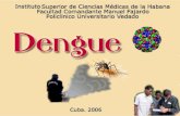 I- Concepto y Formas Clínicas. I- Concepto y Formas Clínicas. Enfermedad febril aguda de comienzo súbito, causada por el virus del Dengue. Se manifiesta.