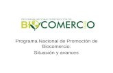 Programa Nacional de Promoción de Biocomercio: Situación y avances.