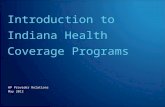 HP Provider Relations May 2012 Introduction to Indiana Health Coverage Programs.