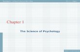 Chapter 1 The Science of Psychology. Chapter 1 Outline What is Psychology? The Growth of Psychology Human Diversity Psychology as a Science Research Methods.