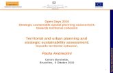 1 PROGRAMMA OPERATIVO NAZIONALE GOVERNANCE E ASSISTENZA TECNICA Open Days 2010 Strategic sustainable spatial planning assessment: towards territorial cohesion.