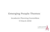 Emerging People Themes Academic Planning Committee 5 March 2010.