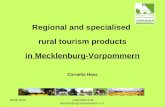 09.06.2010LANDURLAUB Mecklenburg-Vorpommern e.V. Regional and specialised rural tourism products in Mecklenburg-Vorpommern Cornelia Hass.