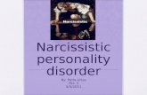 Narcissistic personality disorder By: Perla Urias Per. 3 5/5/2011.