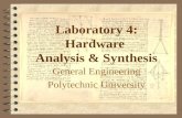 Laboratory 4: Hardware Analysis & Synthesis General Engineering Polytechnic University.