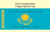 Тоғызқұмалақ Togyzqumalaq A Central Asian Mancala Game Víktor Bautista i Roca.