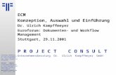 ECM - Markt, Auswahl und Einführung | Euroforum | Dr. Ulrich Kampffmeyer | PROJECT CONSULT Unternehmensberatung | Handout | 2001