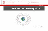 | office of the university health, safety & environmental services 18-10-20121 Atoom- en kernfysica René Heerlien, MSc.