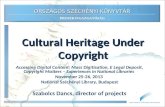 ORSZÁGOS SZÉCHÉNYI KÖNYVTÁR PROJEKTIGAZGATÓSÁG BIBLIOTHECA NATIONALIS HUNGARIAE Cultural Heritage Under Copyright Accessing Digital Content: Mass Digitisation,