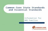 Common Core State Standards and Essential Standards Information for HMS Families.