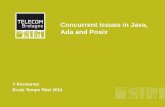 Concurrent issues in Java, Ada and Posix Y Kermarrec Ecole Temps Réel 2011.