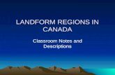 LANDFORM REGIONS IN CANADA Classroom Notes and Descriptions.