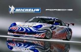 Michelin and Porsche A shared passion for Ultra High Performance.