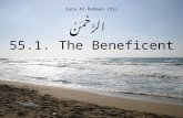 Sura Ar-Rahman (55) الرَّحْمَنُ 55.1. The Beneficent.