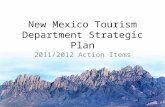 New Mexico Tourism Department Strategic Plan 2011/2012 Action Items.