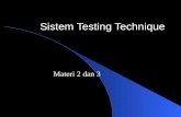 Sistem Testing Technique Materi 2 dan 3. Software Testing Strategies Suatu strategi untuk pengujian S/W yang mengintegrasikan teknik perancangan kasus.