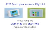 JED Microprocessors Pty Ltd Presenting the JED T440 and JED T460 Projector Controllers.