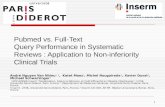 Pubmed vs. Full-Text Query Performance in Systematic Reviews : Application to Non-inferiority Clinical Trials André Nguyen Van Nhieu 1, 2, Katet Moez 1,