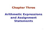 1 Chapter Three Arithmetic Expressions and Assignment Statements.