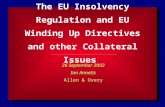 The EU Insolvency Regulation and EU Winding Up Directives and other Collateral Issues 26 September 2002 Ian Annetts Allen & Overy 26 September 2002 Ian.