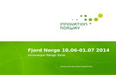 Fjord Norge 10.06-01.07 2014 Innovasjon Norge Italia.
