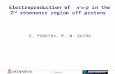 G. Fedotov Electroproduction of  +  - p in the 2 nd resonance region off protons G. Fedotov, R. W. Gothe.