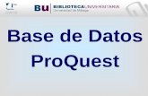 Base de Datos ProQuest. - INTRODUCCIÓN A LA PLATAFORMA PROQUEST Base de Datos ProQuest Proquest es un servicio de información en línea que proporciona.