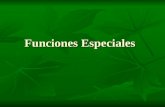 Funciones Especiales. Ejemplos de funciones … Función polinomiales Función polinomiales Otros ejemplos: y = x 3 y = x 3 +x 2.