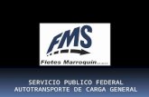 SERVICIO PUBLICO FEDERAL AUTOTRANSPORTE DE CARGA GENERAL.