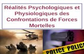 1 Réalités Psychologiques et Physiologiques des Confrontations de Forces Mortelles.