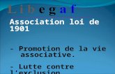 Association loi de 1901 - Promotion de la vie associative. - Lutte contre lexclusion.