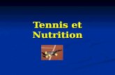Tennis et Nutrition. Apports énergétiques chez le sportif Augmentation de dépenses énergétiques Augmentation de dépenses énergétiques Dépense lié a l'effort.