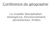 Confèrence de géographie Le modèle Westphalien: émergence, fonctionnement, persistances, limites.