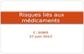 C. SGRO 27 juin 2013 Risques liés aux médicaments.