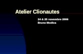 Atelier Clionautes 24 & 25 novembre 2006 Bruno Modica.
