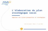 Chefs de projet - Mâcon - 1 er juin 2012 Lélaboration du plan stratégique local Impulser une vision prospective et stratégique.
