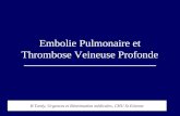 Embolie Pulmonaire et Thrombose Veineuse Profonde B Tardy, Urgences et Réanimation médicales, CHU St Etienne.