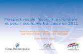 Rencontres économiques – Crédit Agricole Sud Rhône-Alpes / Medef Isère Grenoble 2 décembre 2010 Perspectives de léconomie mondiale et pour léconomie française.