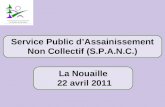 Service Public dAssainissement Non Collectif (S.P.A.N.C.) La Nouaille 22 avril 2011.
