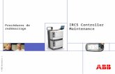 © ABB University -1 IRC5 Controller Maintenance Procédures de redémarrage.