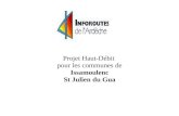 Projet Haut-Débit pour les communes de Issamoulenc St Julien du Gua.