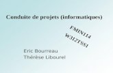 1 Conduite de projets (informatiques) Eric Bourreau Thérèse Libourel FMIN114 W312TSS1.